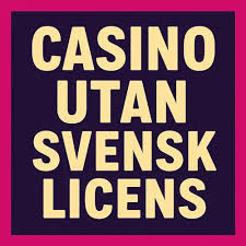 Casino utan svensk licens 10 euro - En guide till spelanvändare Casino utan svensk licens 10 euro - En guide till spelanvändare