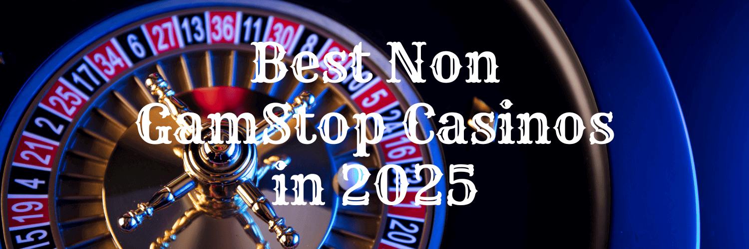 Exploring the Best UK Casinos Not on Gamstop