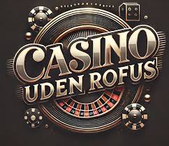 Casino Uden Rofus Spielferie Uden Begrænsninger Casino Uden Rofus Spielferie Uden Begrænsninger