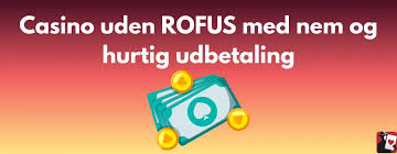 Find de Bedste Online Casinoer Uden Rufus